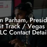 Tom Parham, President at Hit Track / Vegas Disc LLC Contact Details
