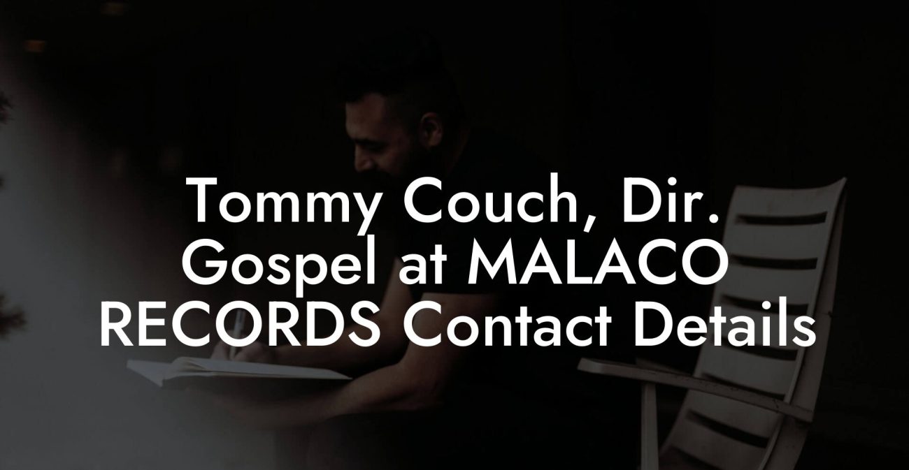 Tommy Couch, Dir. Gospel at MALACO RECORDS Contact Details