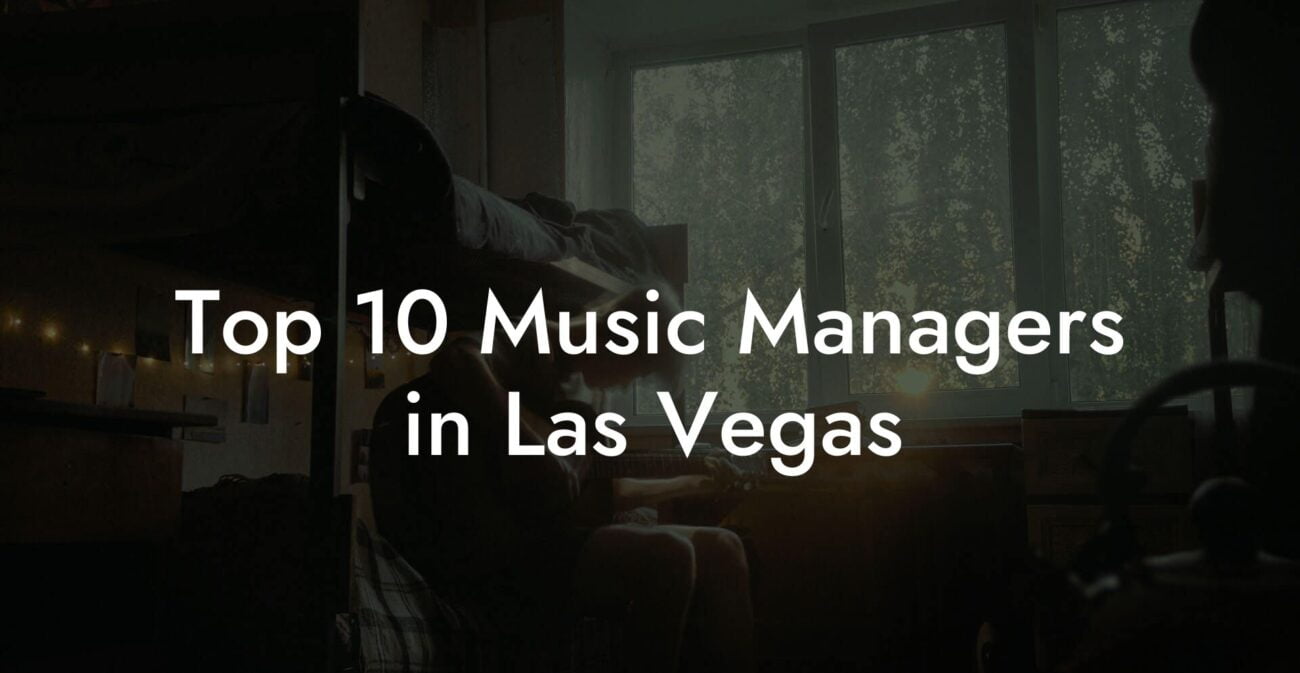 Top 10 Music Managers in Las Vegas