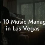 Top 10 Music Managers in Las Vegas