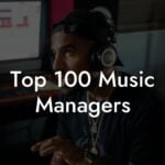 Top 100 Music Managers