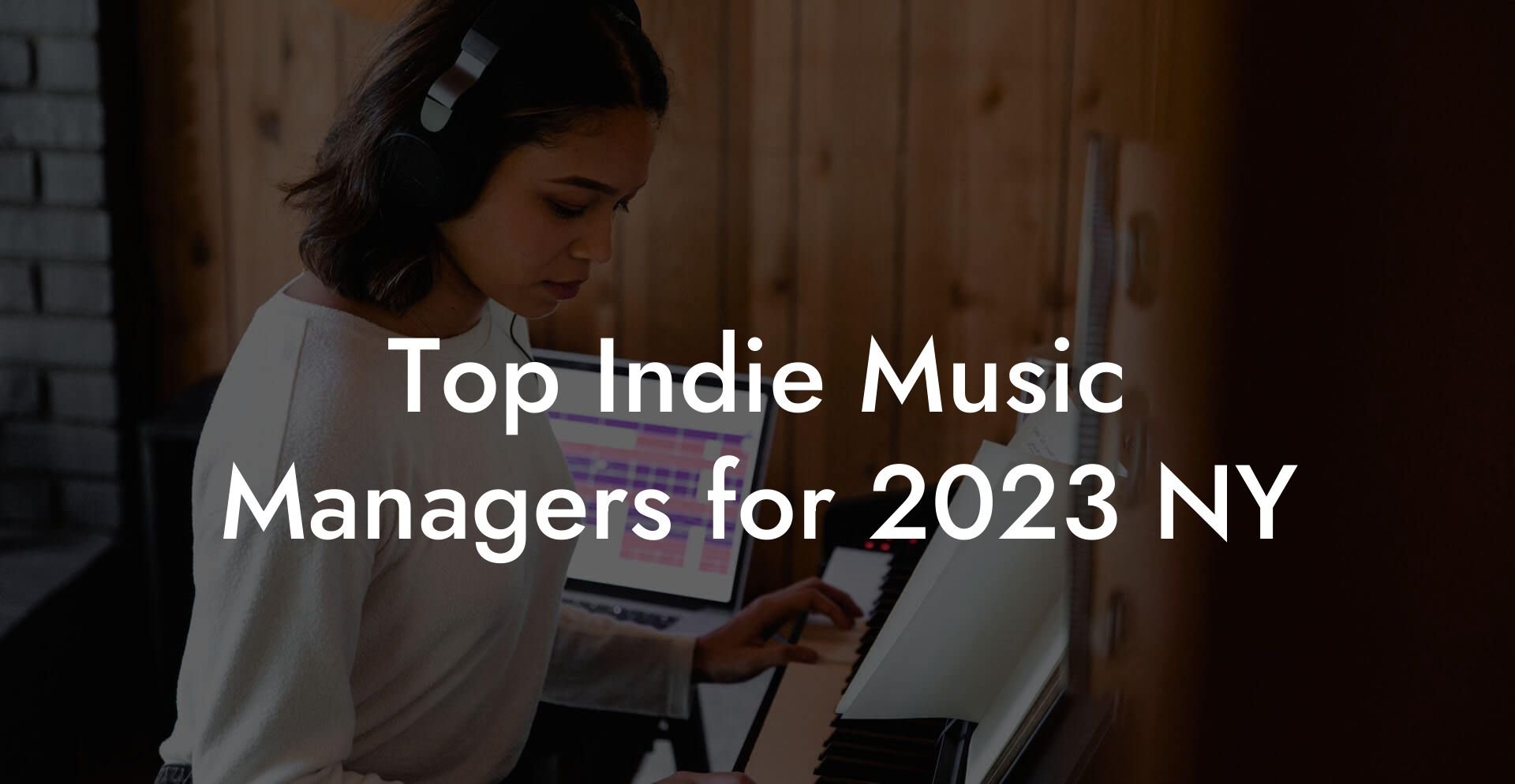 Top Indie Music Managers for 2023 NY