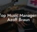 Top Music Managers Azoff Braun