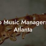 Top Music Managers in Atlanta