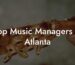 Top Music Managers in Atlanta