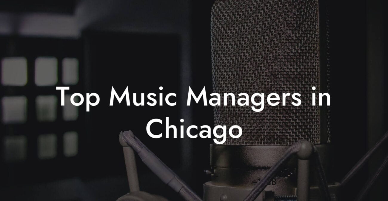 Top Music Managers in Chicago