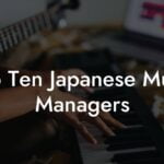 Top Ten Japanese Music Managers