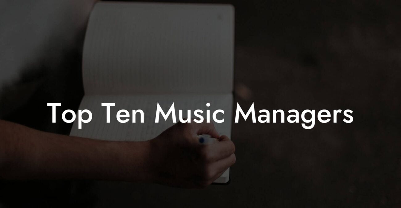 Top Ten Music Managers