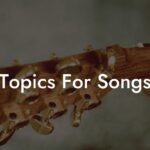 topics for songs lyric assistant