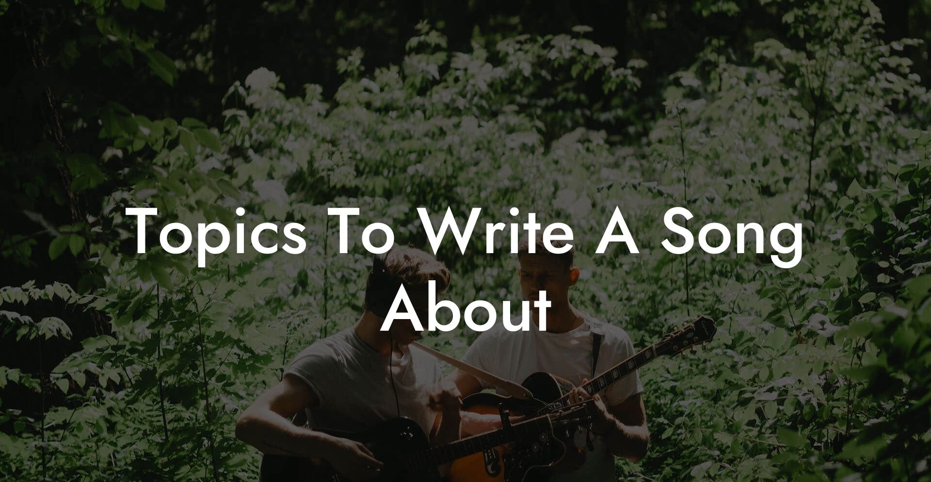 topics to write a song about lyric assistant