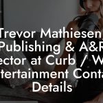 Trevor Mathiesen, Publishing & A&R Director at Curb / Word Entertainment Contact Details