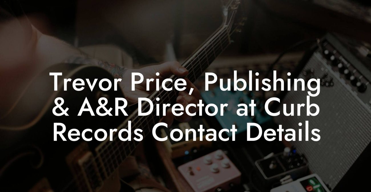 Trevor Price, Publishing & A&R Director at Curb Records Contact Details