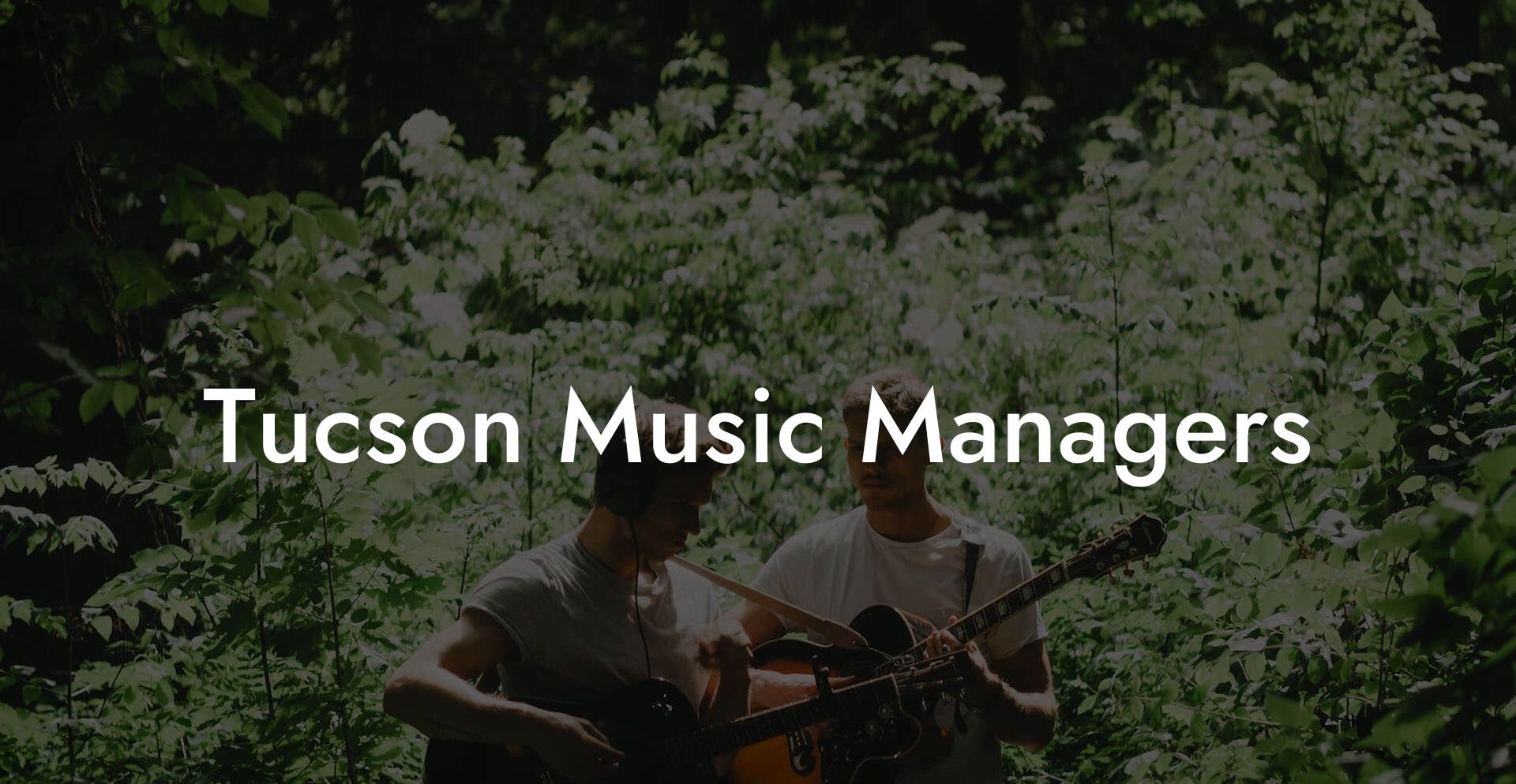 Tucson Music Managers