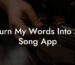 turn my words into a song app lyric assistant