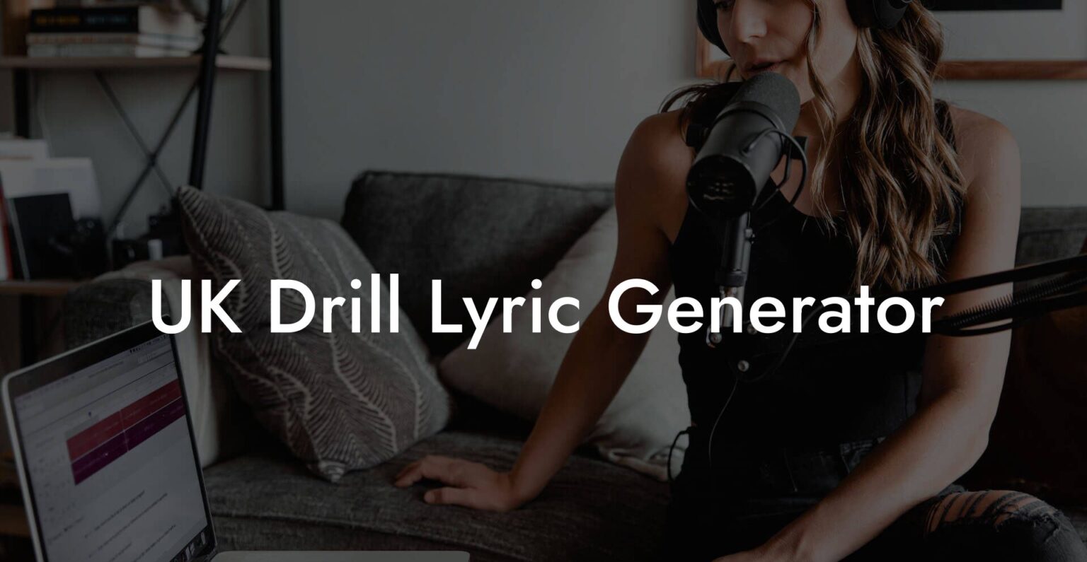 UK Drill Lyric Generator Lyric Assistant