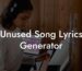 unused song lyrics generator lyric assistant