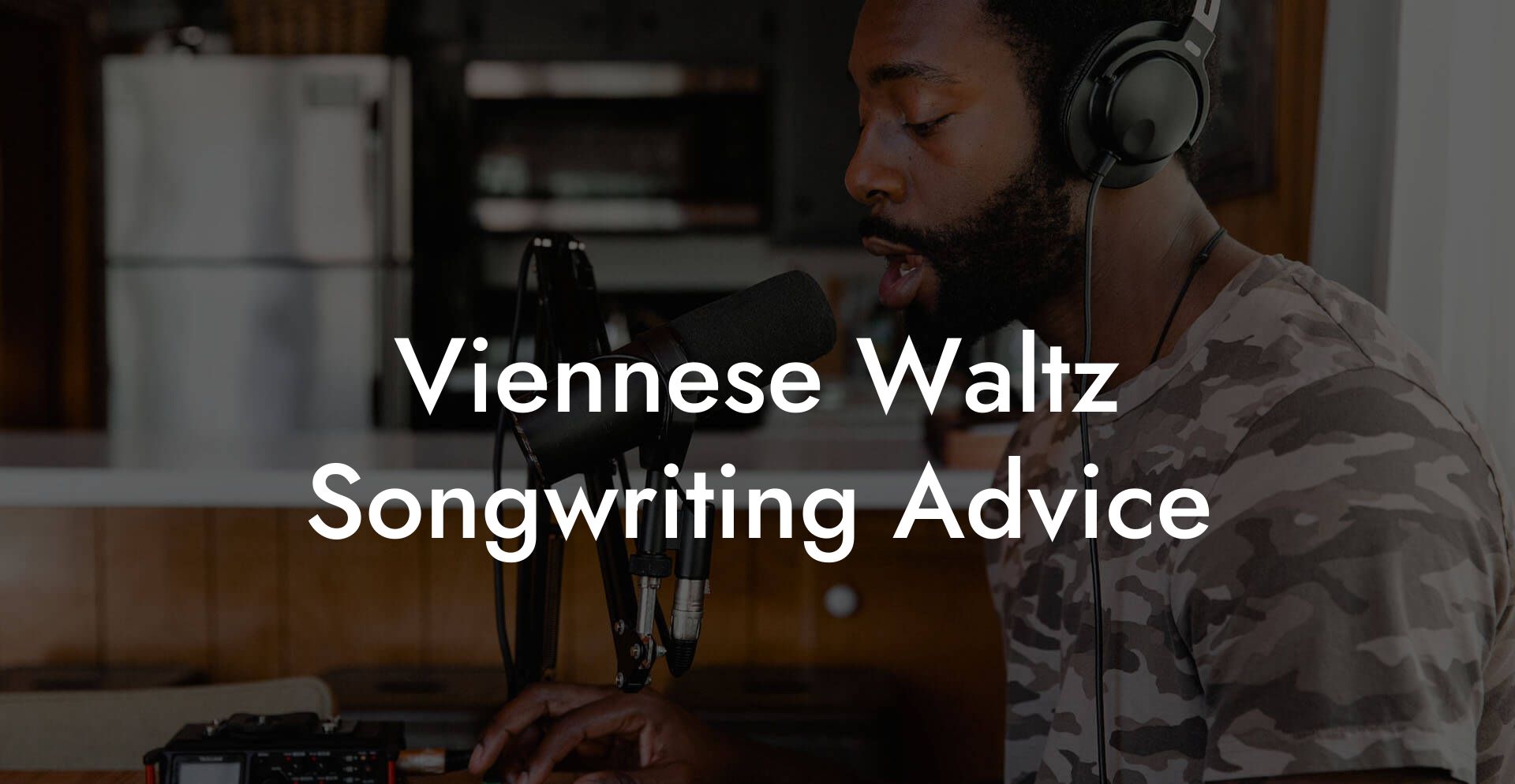 Viennese Waltz Songwriting Advice