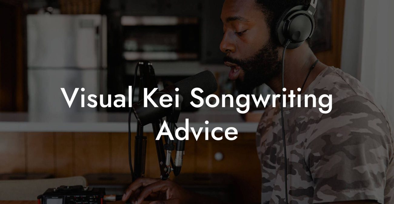 Visual Kei Songwriting Advice