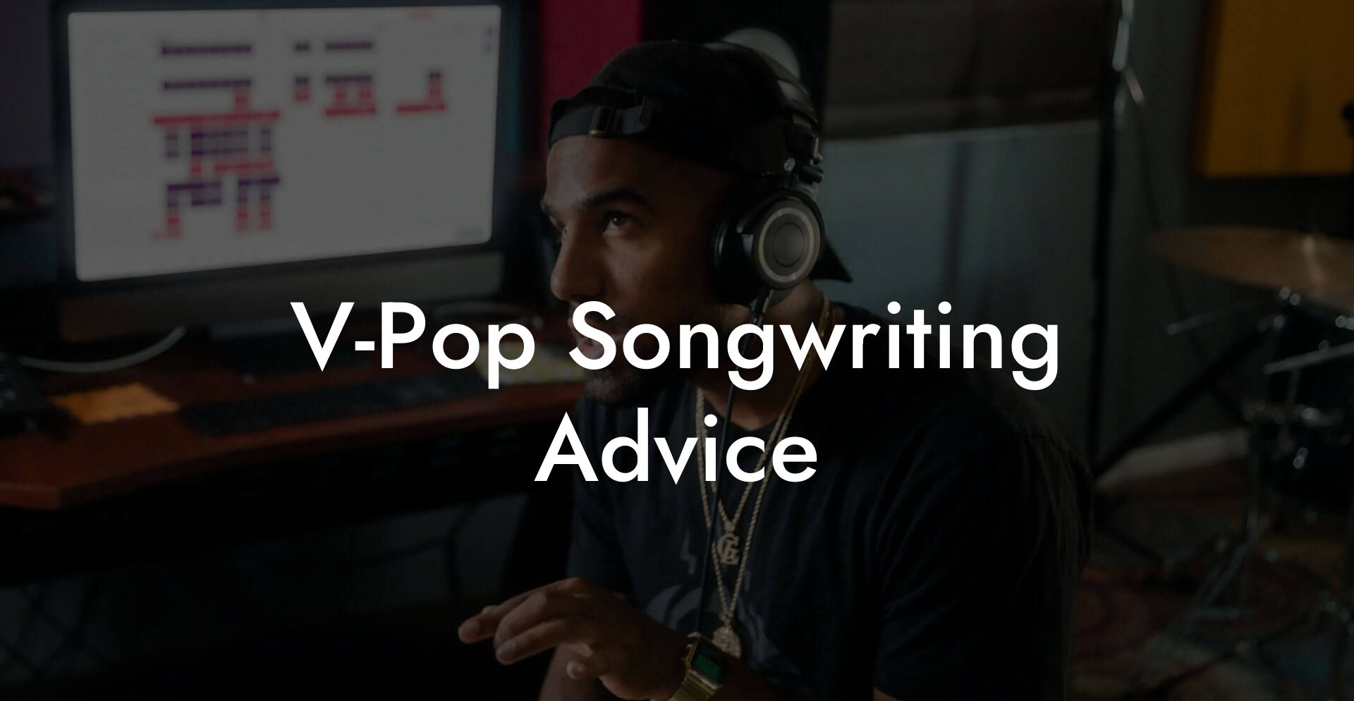 V-Pop Songwriting Advice