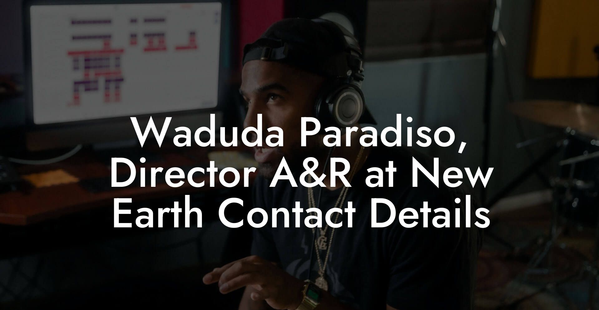 Waduda Paradiso, Director A&R at New Earth Contact Details