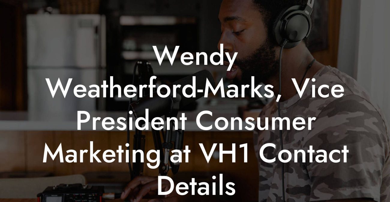 Wendy Weatherford-Marks, Vice President Consumer Marketing at VH1 Contact Details