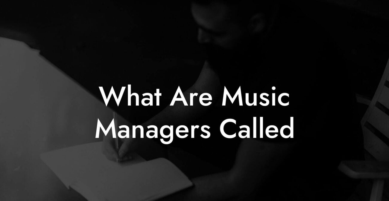 What Are Music Managers Called