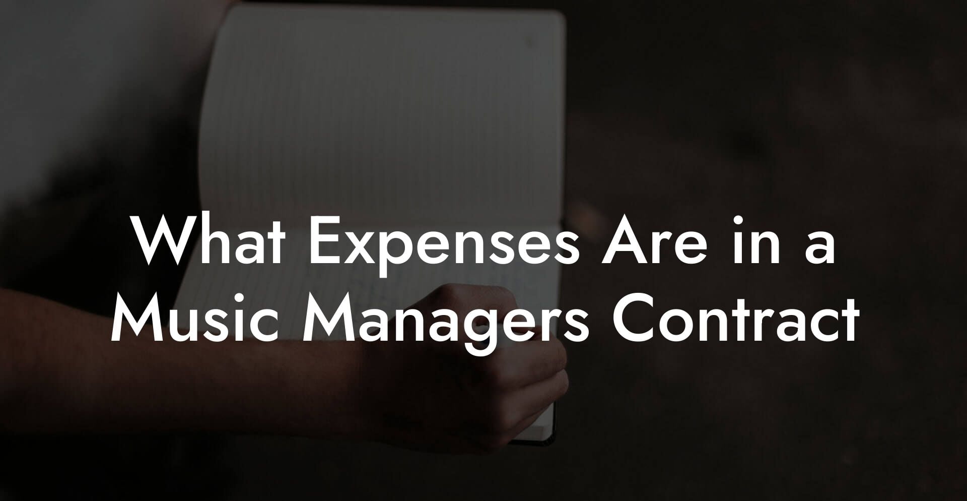 What Expenses Are in a Music Managers Contract