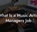 What Is a Music Artist Managers Job