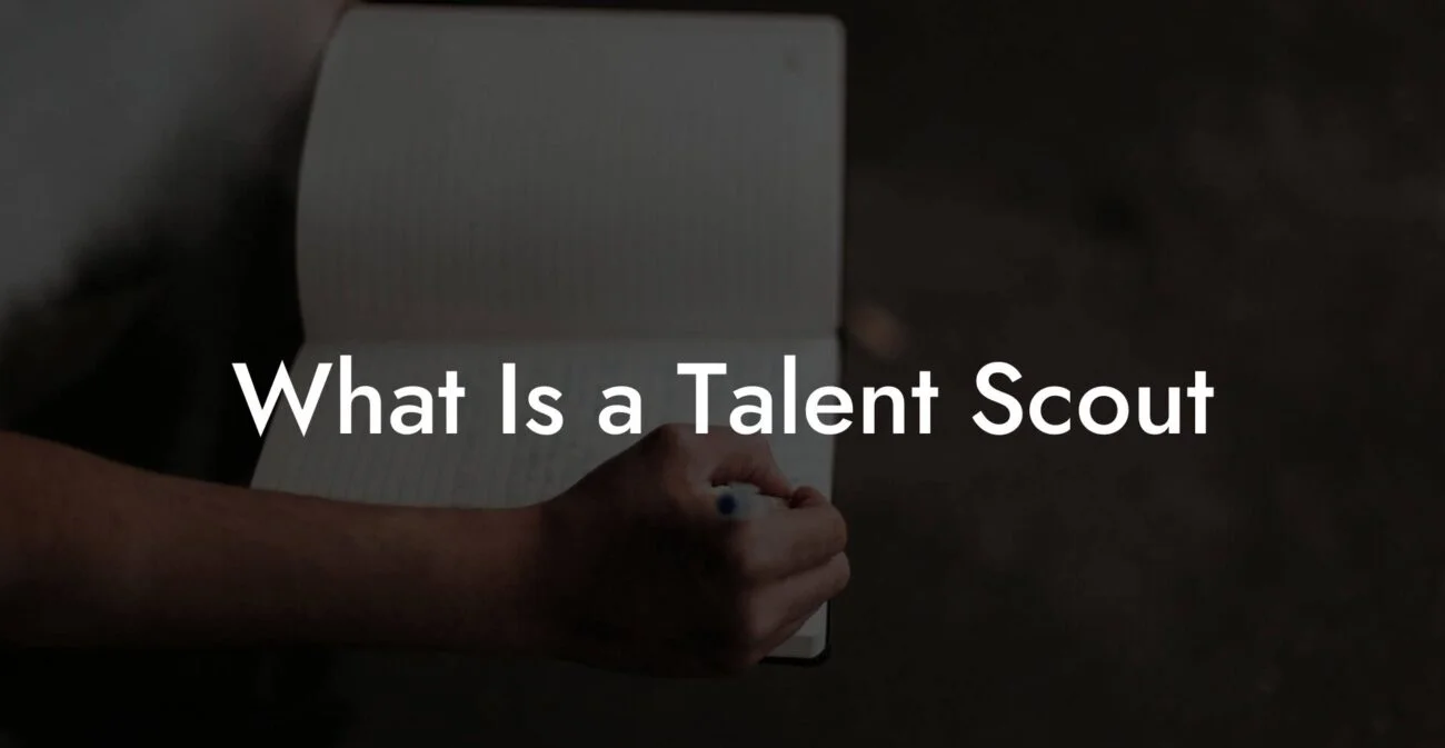 What Is a Talent Scout