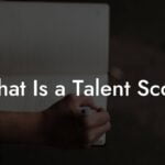 What Is a Talent Scout