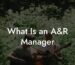 What Is an A&R Manager