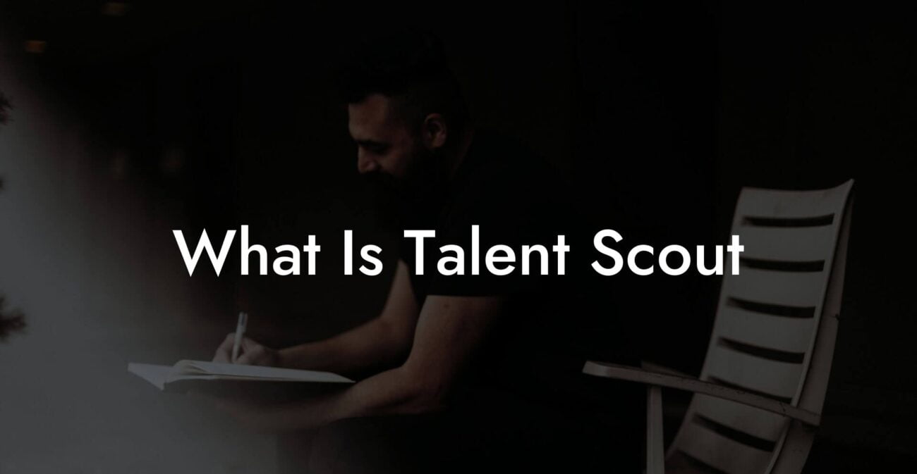 What Is Talent Scout