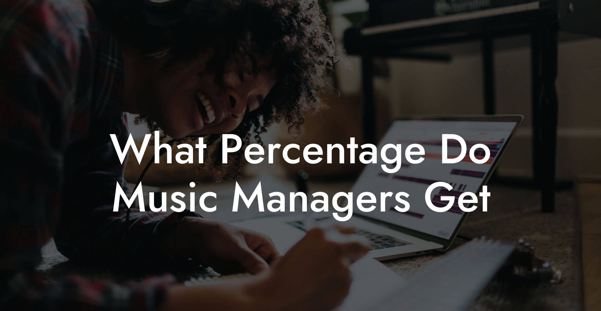 What Percentage Do Music Managers Get