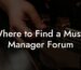 Where to Find a Music Manager Forum