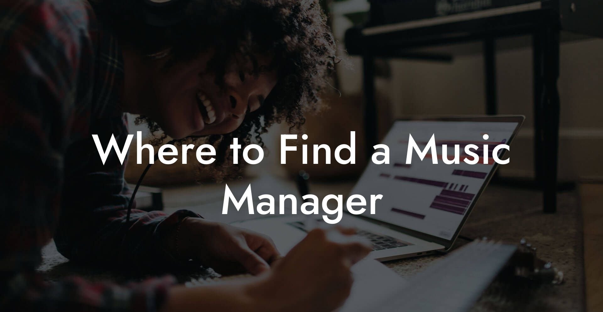 Where to Find a Music Manager