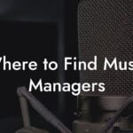 Where to Find Music Managers
