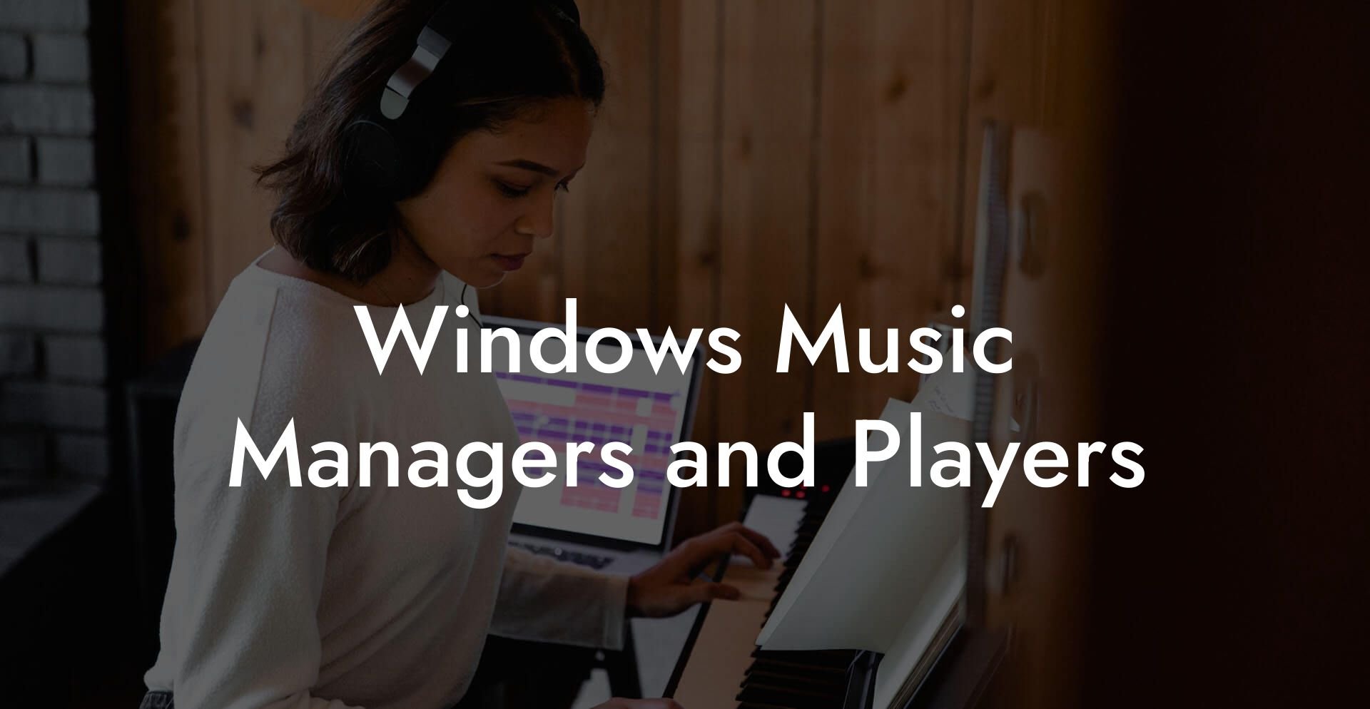 Windows Music Managers and Players