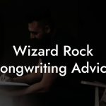 Wizard Rock Songwriting Advice
