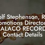 Wolf Stephenson, R&B Promotions Director at MALACO RECORDS Contact Details