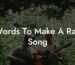 words to make a rap song lyric assistant