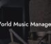 World Music Managers