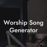 worship song generator lyric assistant
