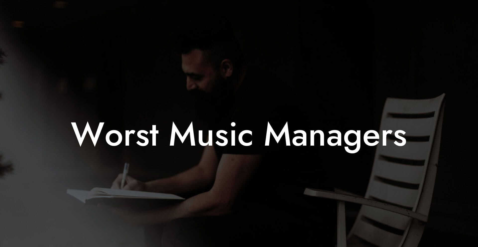 Worst Music Managers