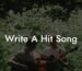 write a hit song lyric assistant