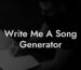 write me a song generator lyric assistant