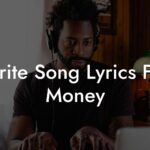 write song lyrics for money lyric assistant