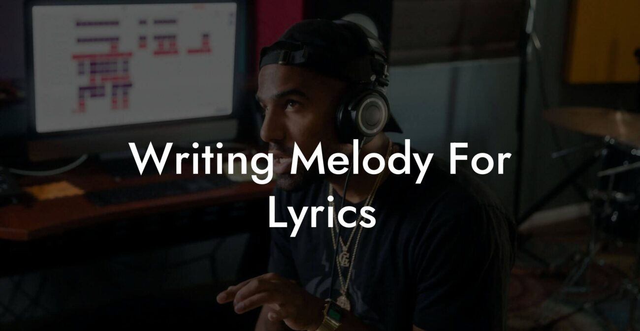 writing melody for lyrics lyric assistant