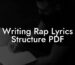 writing rap lyrics structure pdf lyric assistant