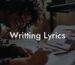 writting lyrics lyric assistant