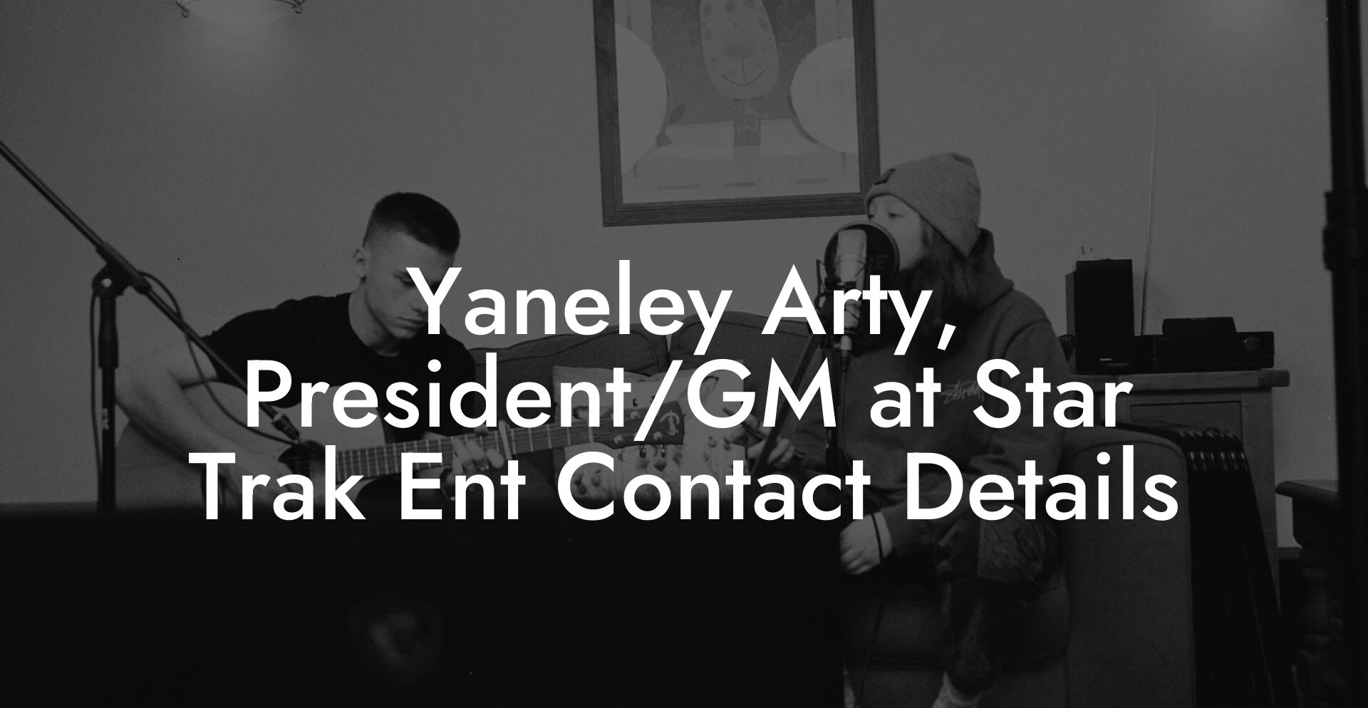 Yaneley Arty, President/GM at Star Trak Ent Contact Details